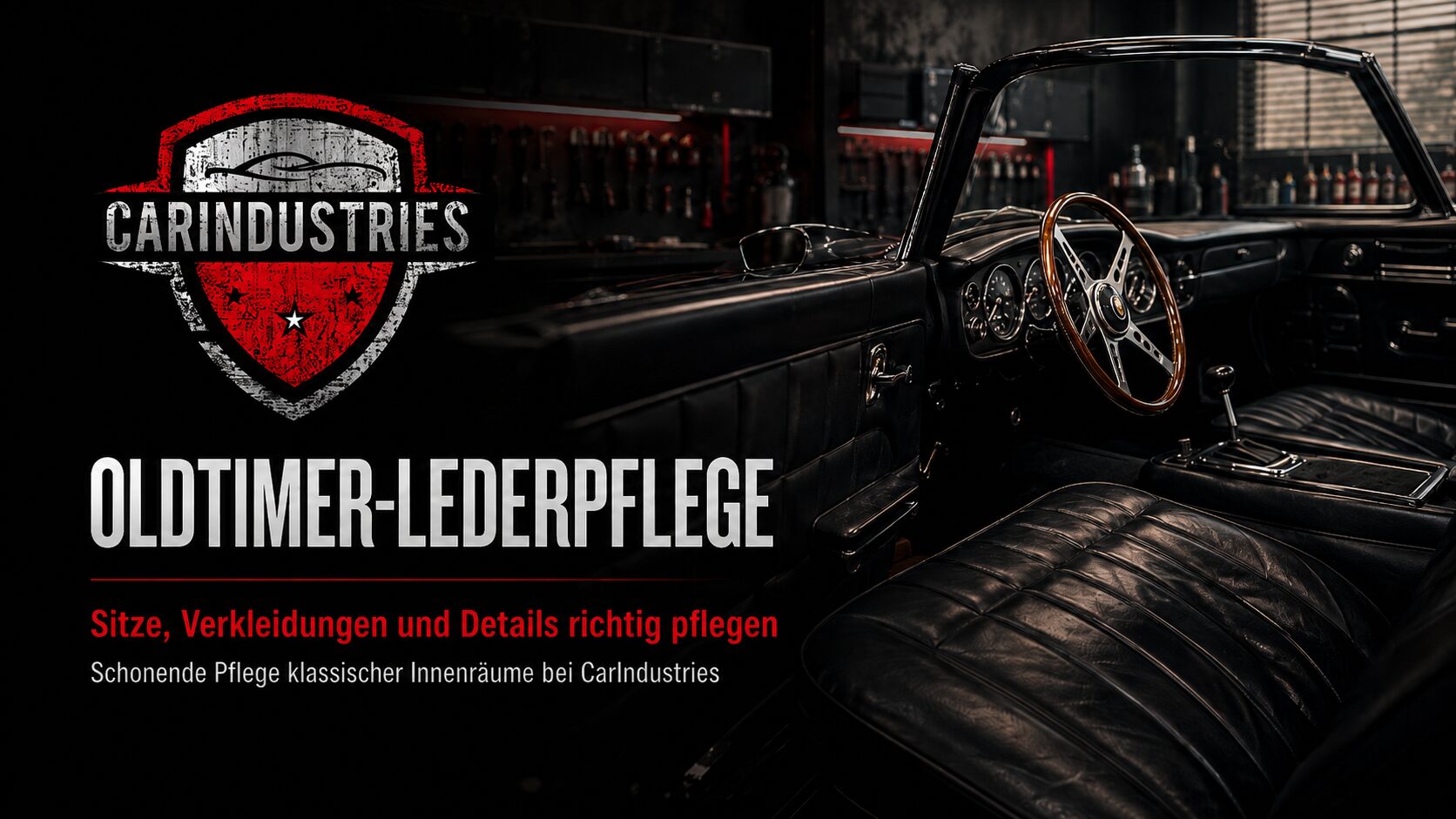 CarIndustries Blogbeitrag: Oldtimer-Lederpflege